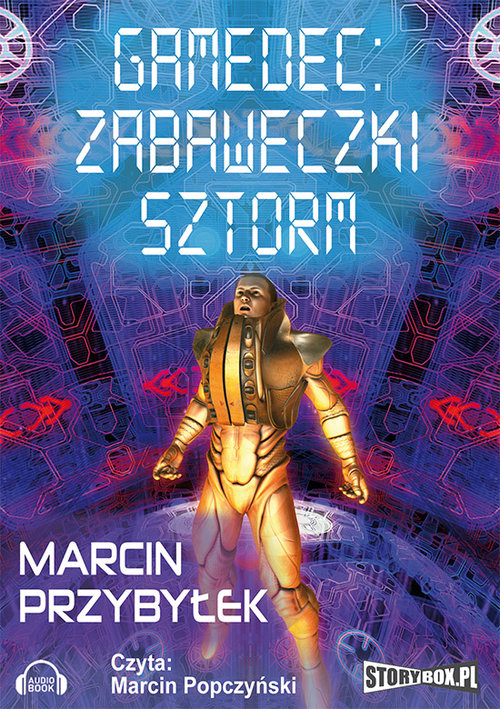 AUDIOBOOK Gamedec Zabaweczki Sztorm