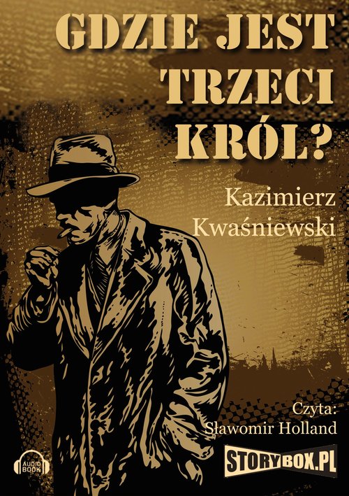 AUDIOBOOK Gdzie jest trzeci król?