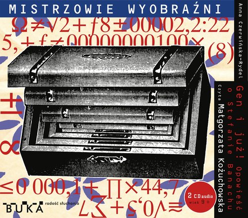 AUDIOBOOK Gen i już! Opowieść o Stefanie Banachu