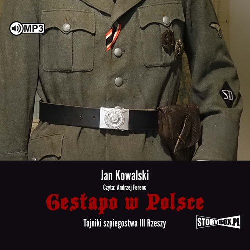 AUDIOBOOK Gestapo w Polsce Tajniki szpiegostwa III Rzeszy