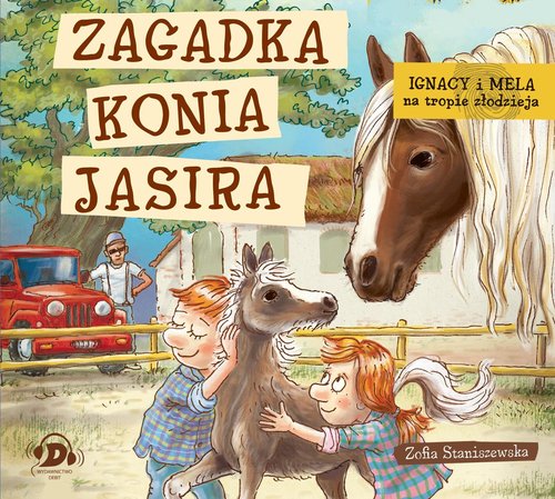 AUDIOBOOK Ignacy i Mela na tropie złodzieja. Zagadka konia Jasira