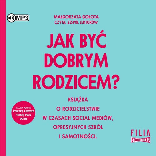 AUDIOBOOK Jak być dobrym rodzicem?