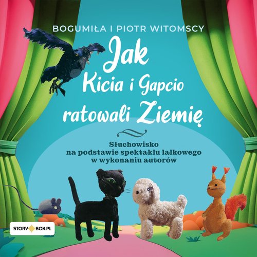 AUDIOBOOK Jak Kicia i Gapcio ratowali Ziemię