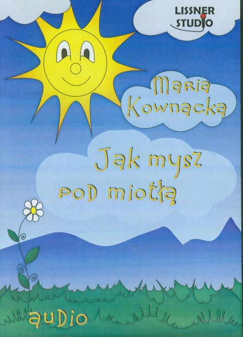 AUDIOBOOK Jak mysz pod miotłą