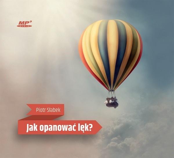AUDIOBOOK Jak opanować lęk?