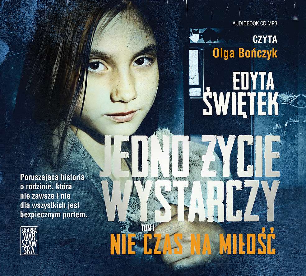 AUDIOBOOK Jedno życie wystarczy Tom 1 Nie czas na miłość