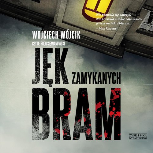 AUDIOBOOK Jęk zamykanych bram