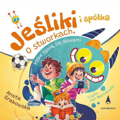 AUDIOBOOK Jeśliki i spółka O stworkach, które żywią się słowami