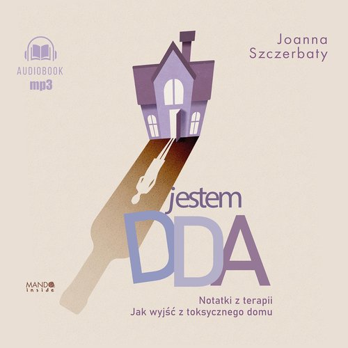 AUDIOBOOK Jestem DDA Notatki z terapii