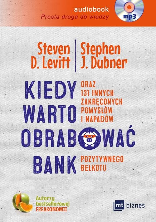 AUDIOBOOK Kiedy warto obrabować bank