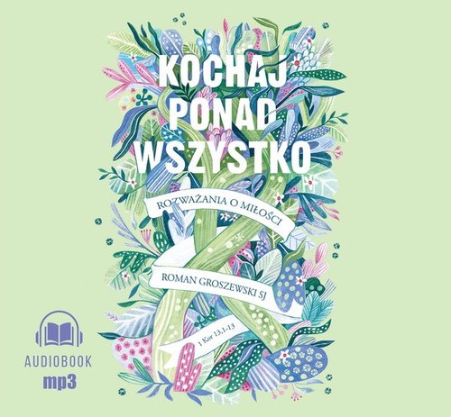 AUDIOBOOK Kochaj ponad wszystko