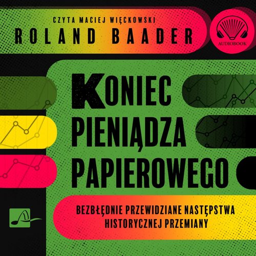 AUDIOBOOK Koniec pieniądza papierowego