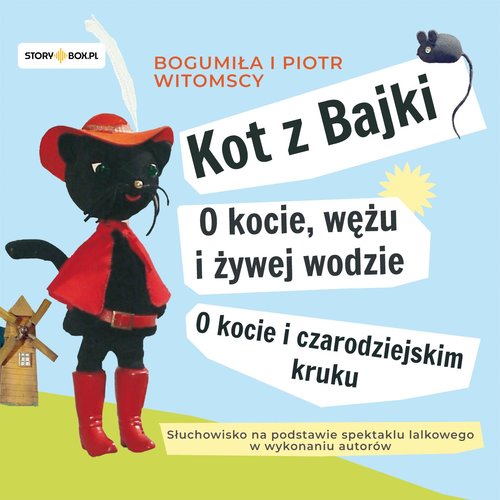 AUDIOBOOK Kot z Bajki O kocie, wężu i żywej wodzie O kocie i czarodziejskim kruku