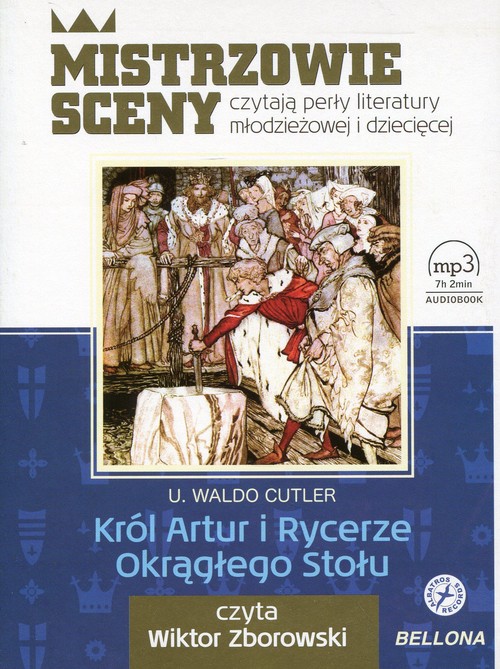 AUDIOBOOK Król Artur i Rycerze Okrągłego Stołu