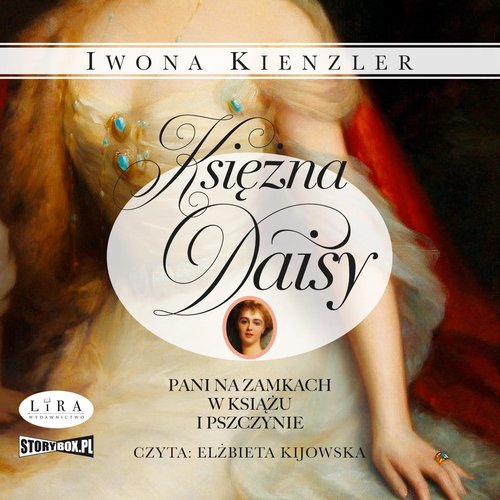 AUDIOBOOK Księżna Daisy Pani na zamkach w Książu i Pszczynie