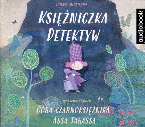 AUDIOBOOK Księżniczka Detektyw Góra Czarnoksiężnika Assa Tarassa