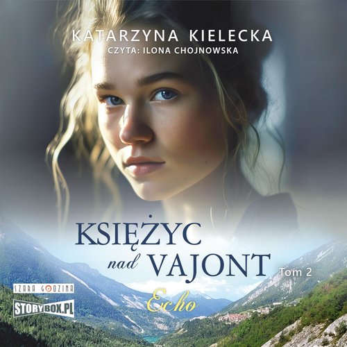 AUDIOBOOK Księżyc nad Vajont Tom 2 Echo