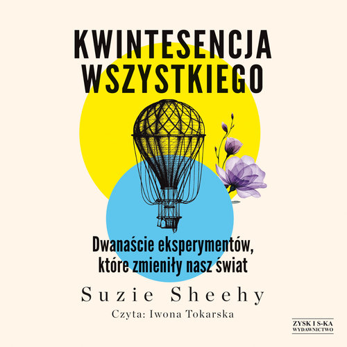 AUDIOBOOK Kwintesencja wszystkiego Dwanaście eksperymentów, które zmieniły nasz świat