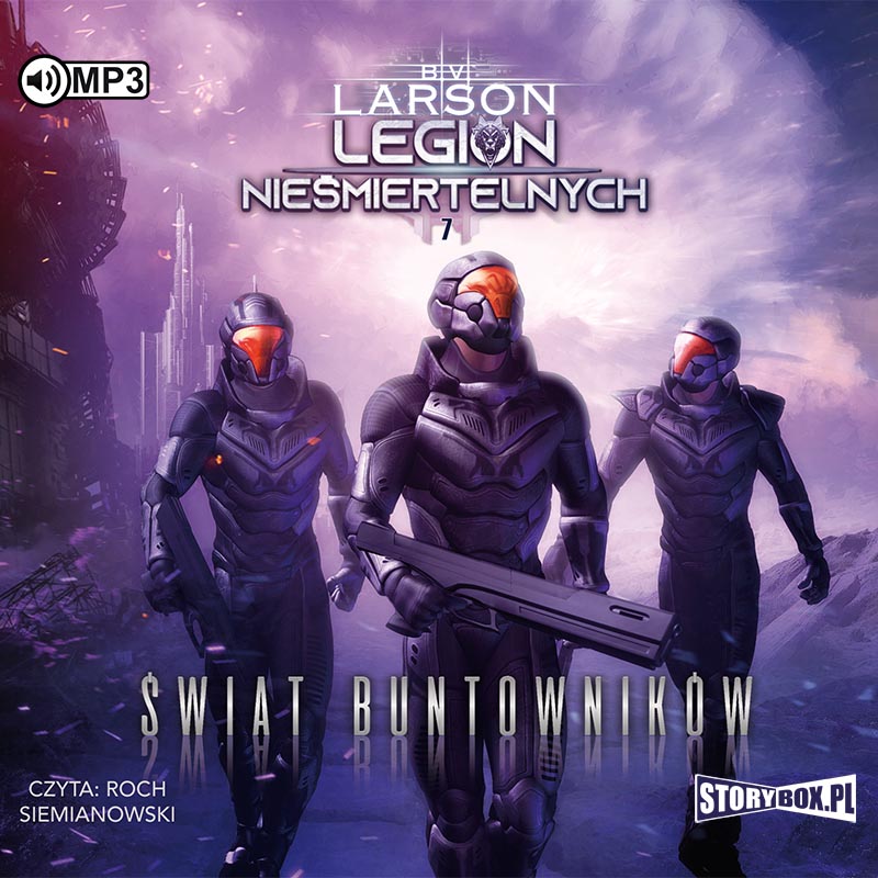 AUDIOBOOK Legion nieśmiertelnych Tom 7 Świat Buntowników