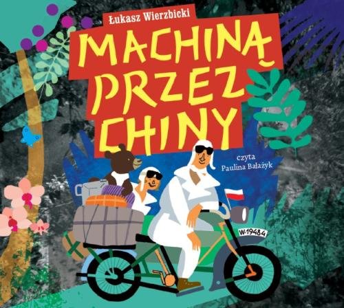 AUDIOBOOK Machiną przez Chiny MP3