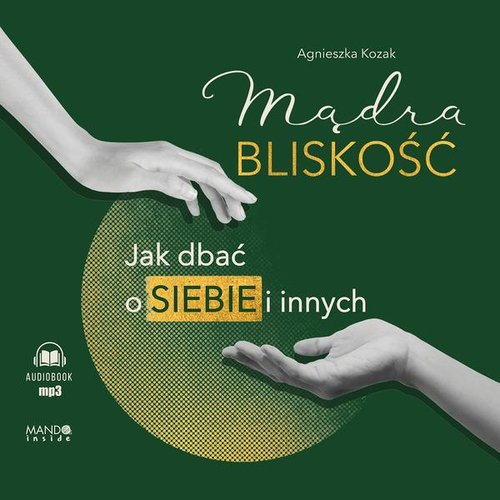 AUDIOBOOK Mądra bliskość