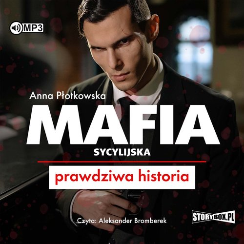 AUDIOBOOK Mafia sycylijska Prawdziwa historia