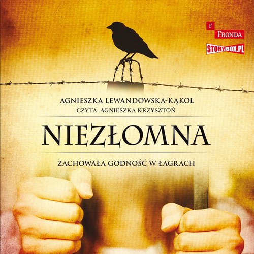 AUDIOBOOK Niezłomna Zachowała godność w łagrach