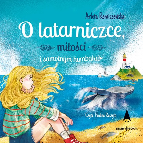 AUDIOBOOK O latarniczce, miłości i samotnym humbaku