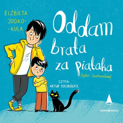 AUDIOBOOK Oddam brata za piątaka (tylko żartowałem)