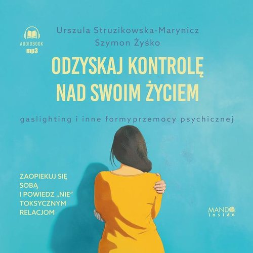 AUDIOBOOK Odzyskaj kontrolę nad swoim życiem
