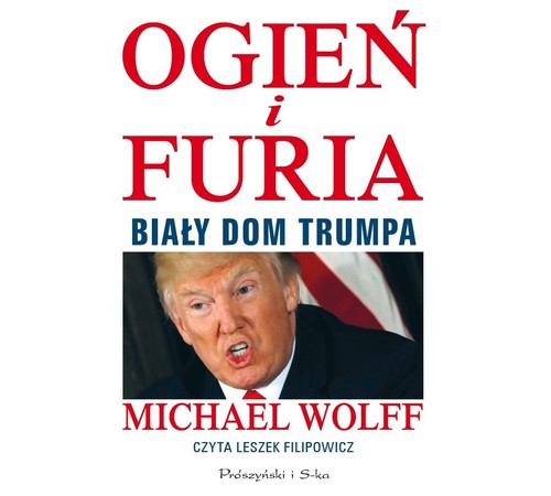 AUDIOBOOK Ogień i furia Biały Dom Trumpa