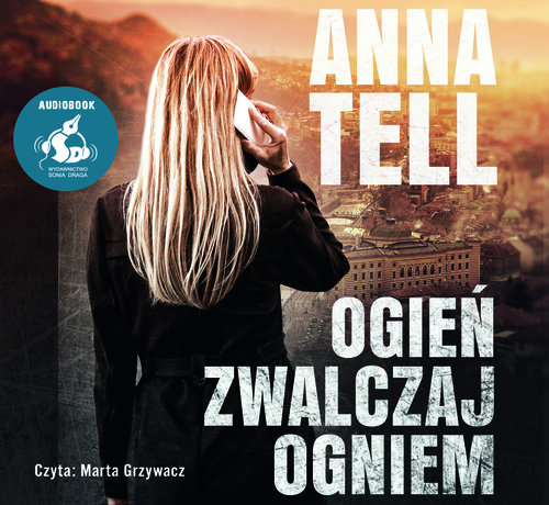 AUDIOBOOK Ogień zwalczaj ogniem