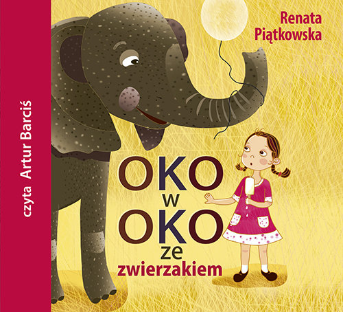AUDIOBOOK Oko w oko ze zwierzakiem