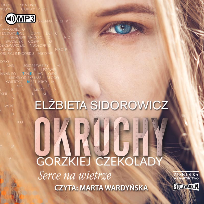 AUDIOBOOK Okruchy gorzkiej czekolady Tom 2 Serce na wietrze