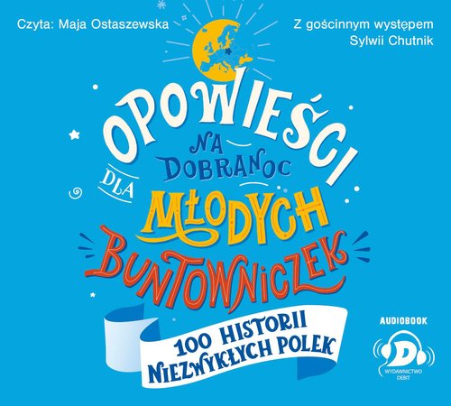 AUDIOBOOK Opowieści na dobranoc dla młodych buntowniczek