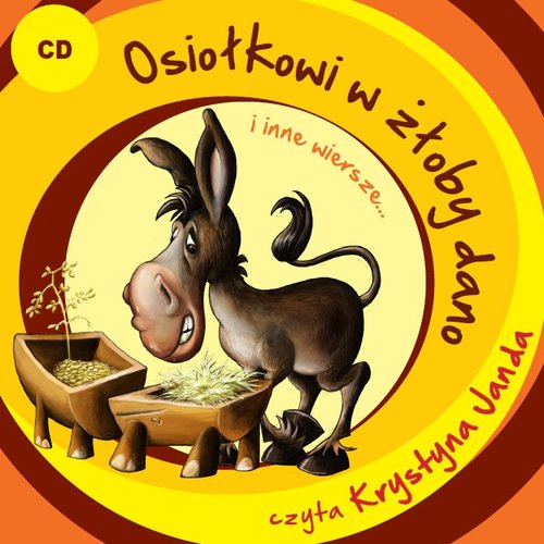 AUDIOBOOK Osiołkowi w żłoby dano i inne wiersze...
