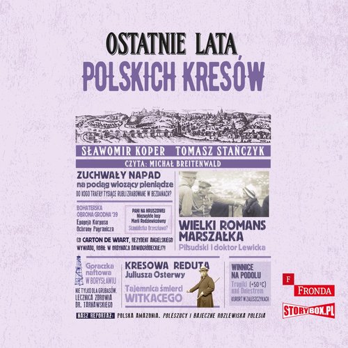 AUDIOBOOK Ostatnie lata polskich Kresów