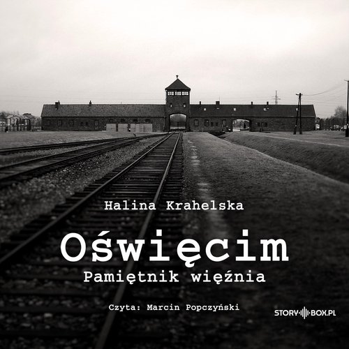 AUDIOBOOK Oświęcim Pamiętnik więźnia