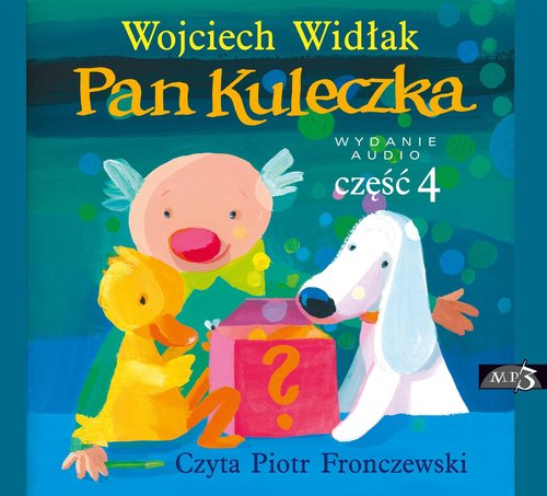 AUDIOBOOK Pan Kuleczka Część 4