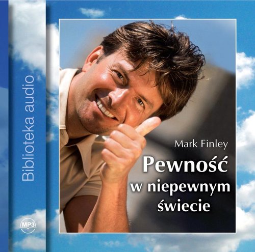 AUDIOBOOK Pewność w niepewnym świecie