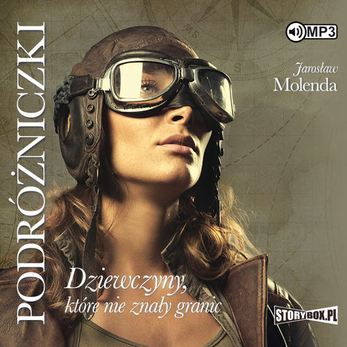 AUDIOBOOK Podróżniczki Dziewczyny które nie znały granic