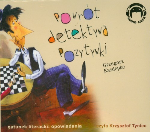 AUDIOBOOK Powrót Detektywa Pozytywki