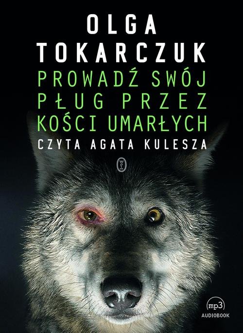 AUDIOBOOK Prowadź swój pług przez kości umarłych