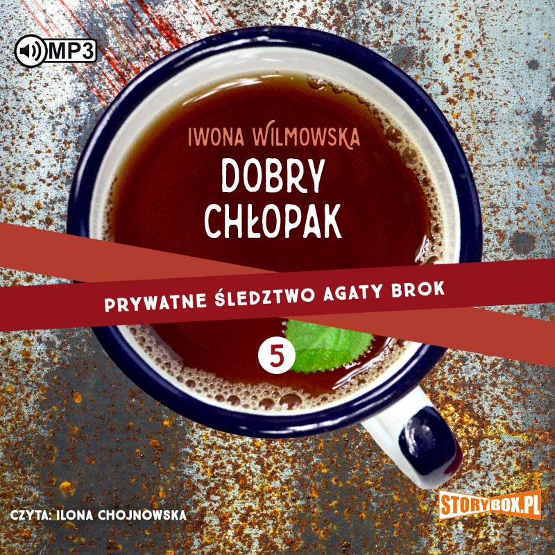 AUDIOBOOK Prywatne śledztwo Agaty Brok Tom 5 Dobry chłopak
