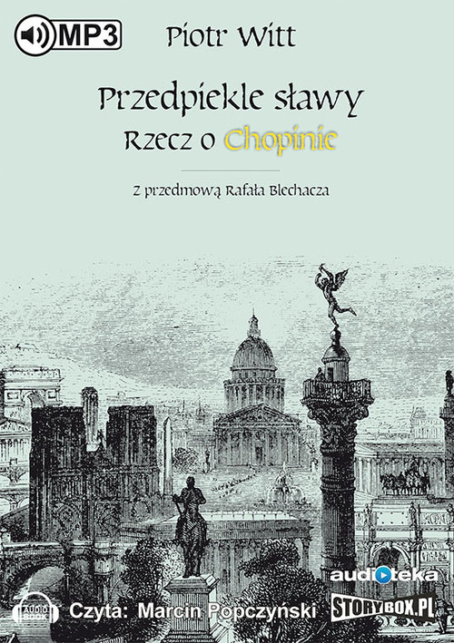 AUDIOBOOK Przedpiekle sławy Rzecz o Chopinie