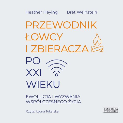 AUDIOBOOK Przewodnik łowcy i zbieracza po XXI wieku