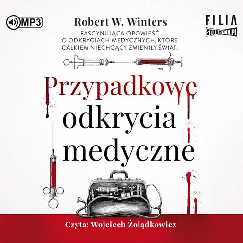 AUDIOBOOK Przypadkowe odkrycia medyczne