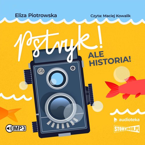 AUDIOBOOK Pstryk! Ale historia!