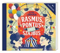 AUDIOBOOK Rasmus, Pontus i pies Szajbus