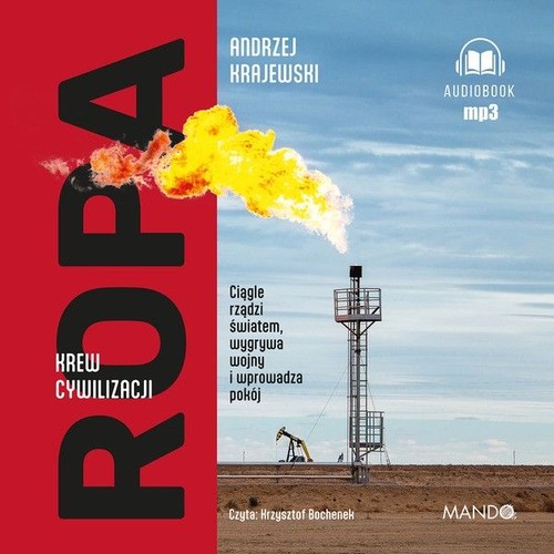 AUDIOBOOK Ropa Krew cywilizacji